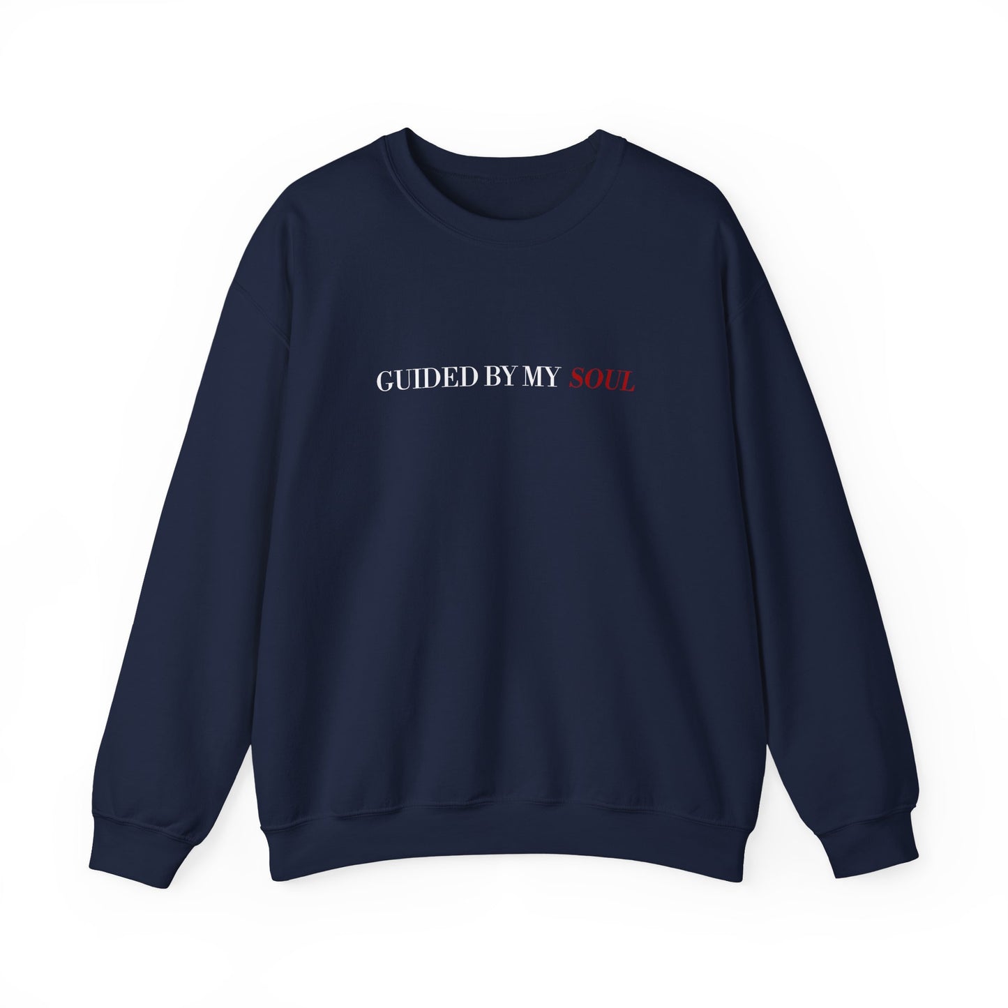 Crewneck Sweatshirt — "Guided by My Soul" Minimal Spiritual Quote